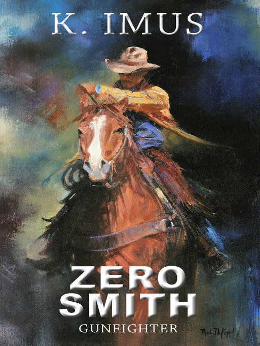 Title details for Zero Smith by Keith Imus - Available
